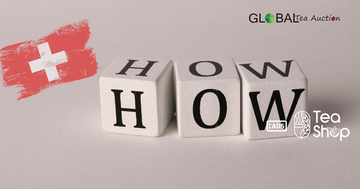 How to Start a Tea Business in Switzerland_ A Complete Guide